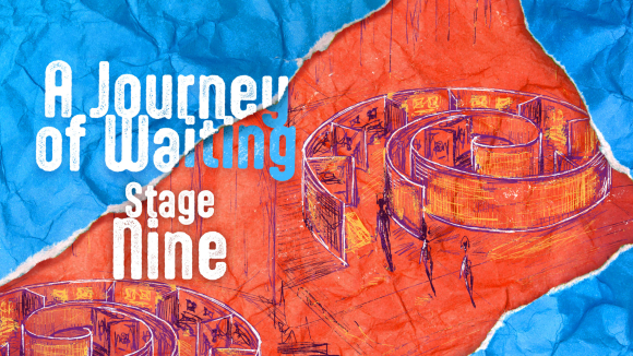 Journey Of Waiting - Stage Nine