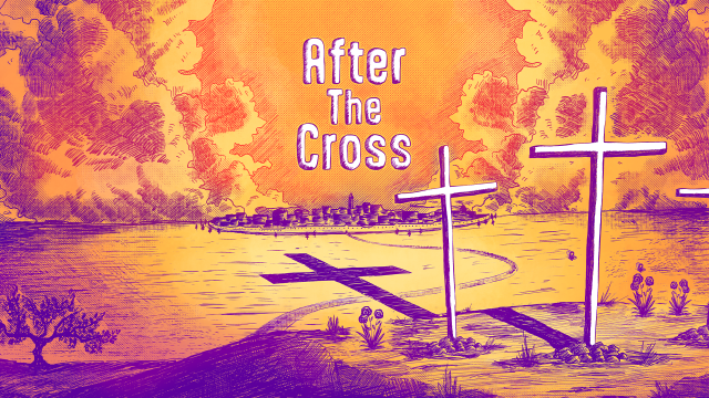 After The Cross (Easter)