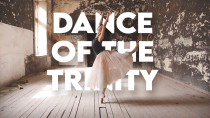 Dance of the Trinity