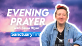 Evening Prayer with Laura Digan