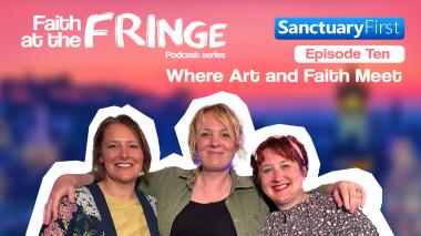 Faith at the Fringe - Episode Ten