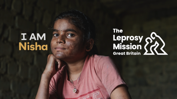 Leprosy Mission - ‘I Am Nisha’ Campaign