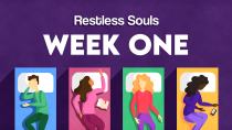 Restless Souls - Week One