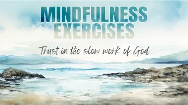 Mindfulness Exercises