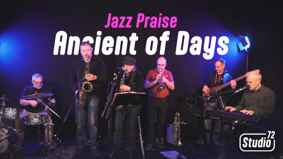 Jazz Praise - Ancient of Days