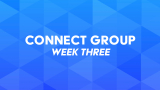 Week Three