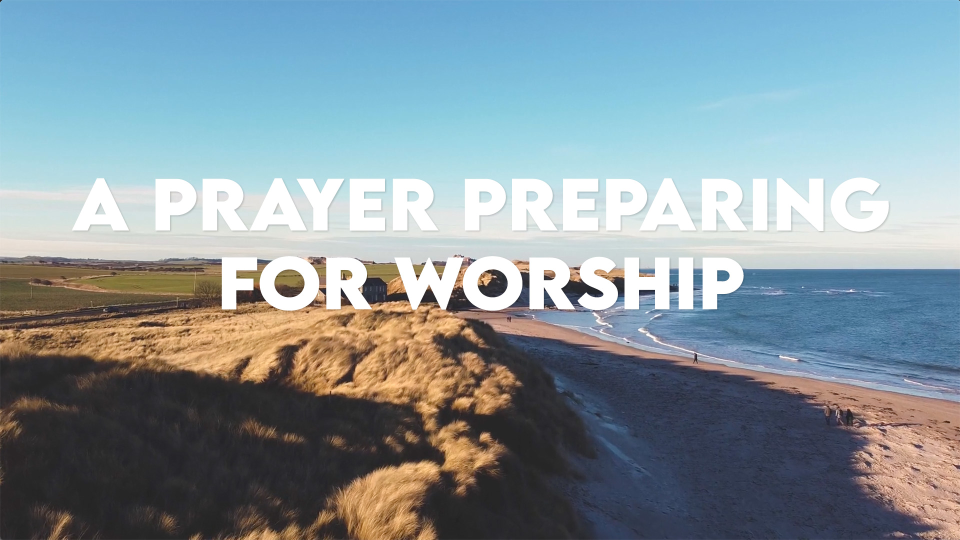 A Prayer For Worship
