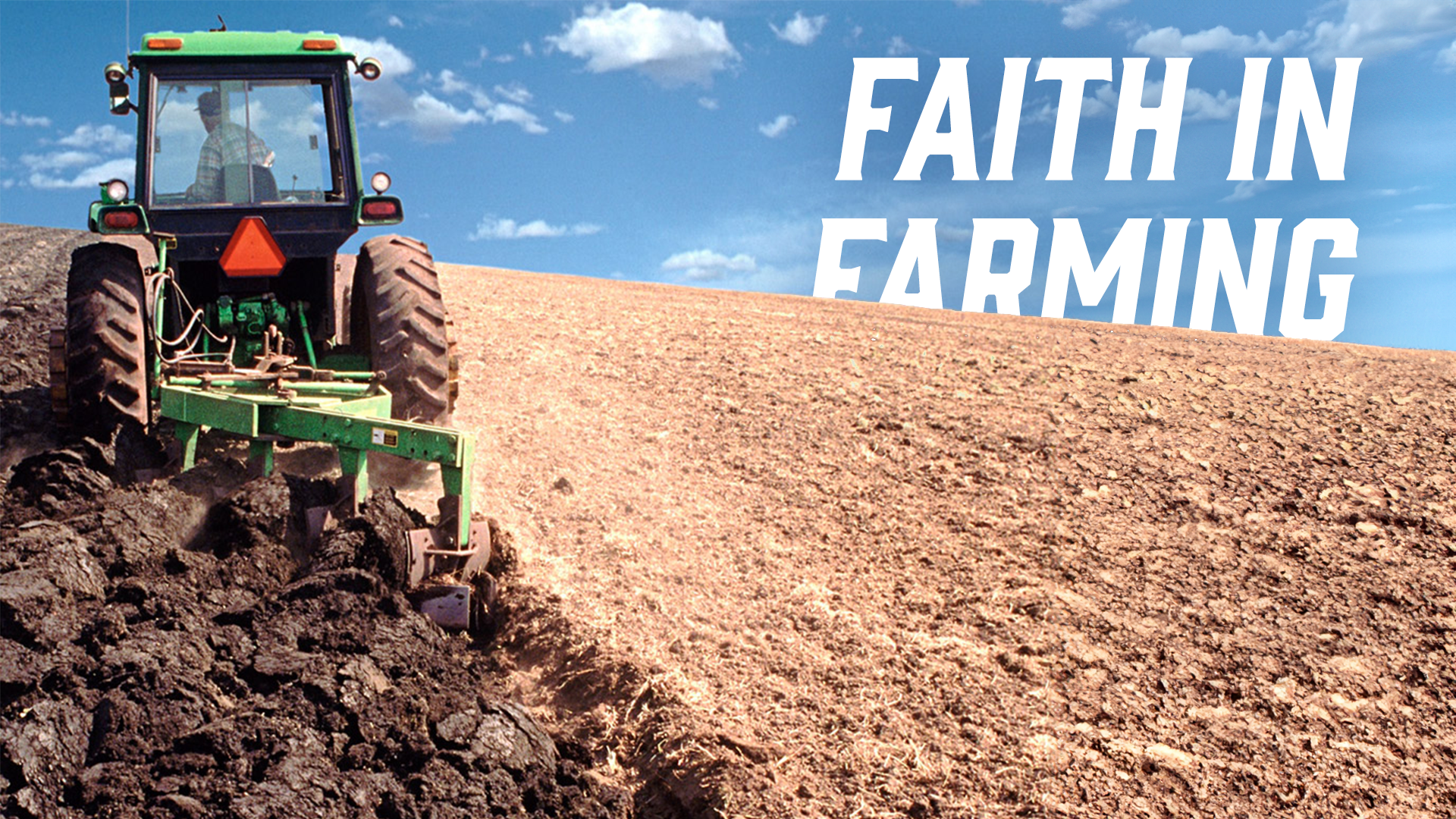 Faith in Farming