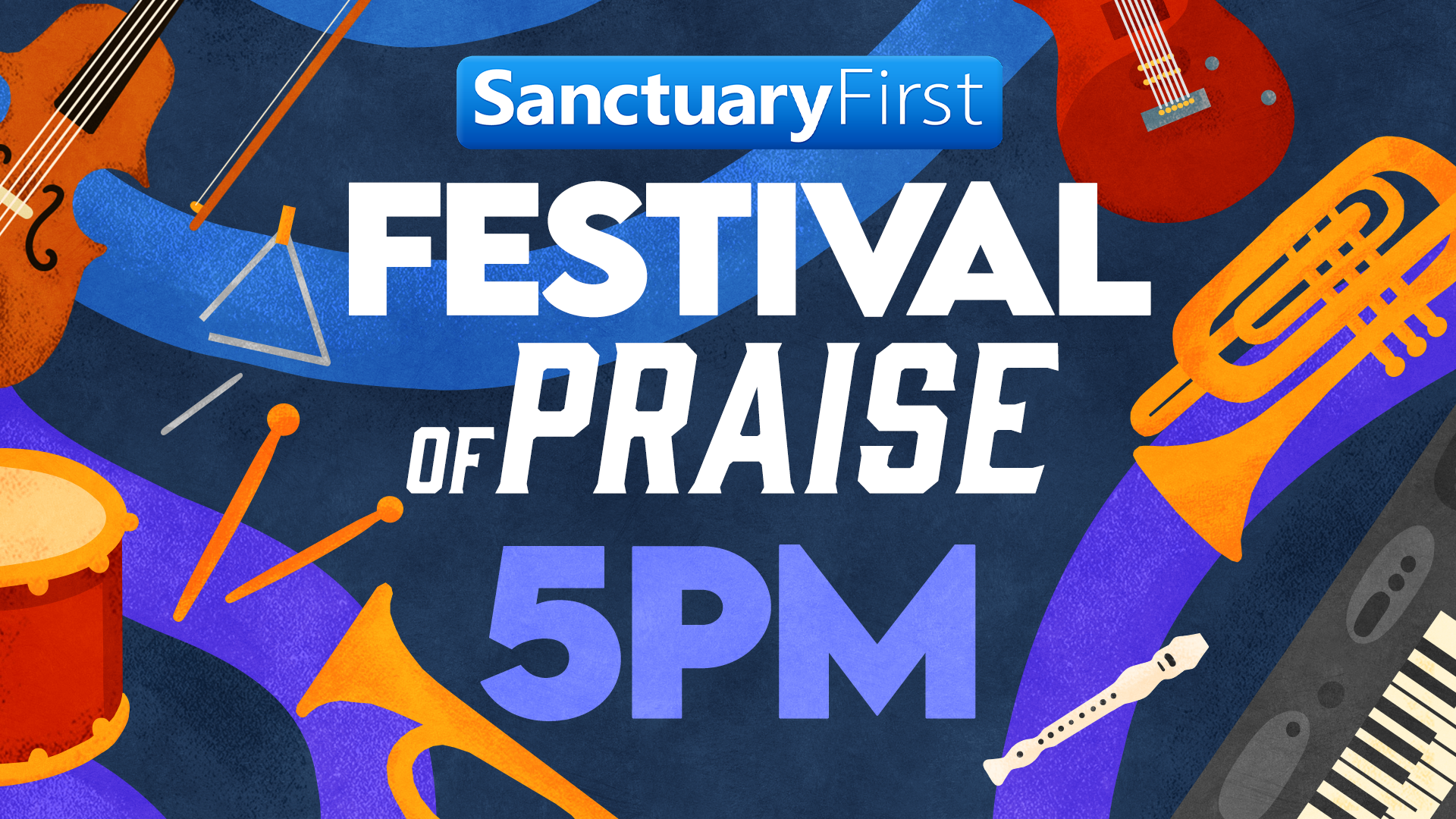 Festival of Praise - 5PM