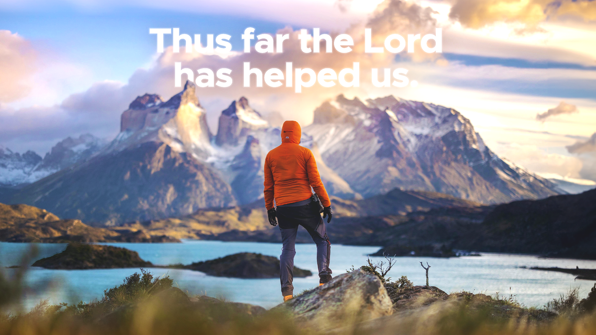 Thus Far The Lord Has Helped Us.